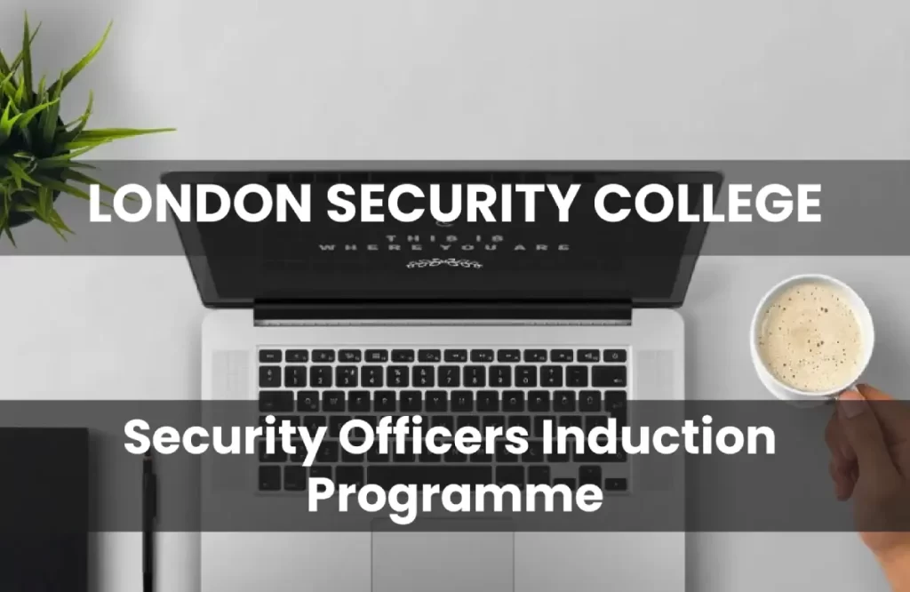 LSC Security Officers Induction Programme