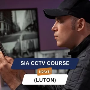 SIA CCTV COURSE IN LUTON