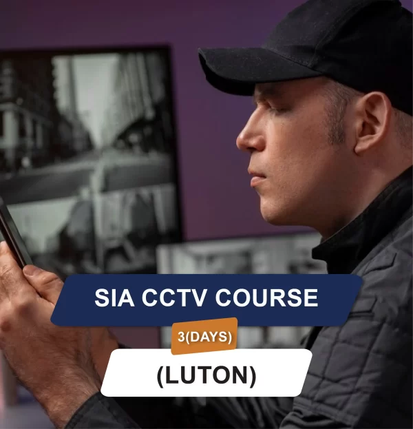 SIA CCTV COURSE IN LUTON