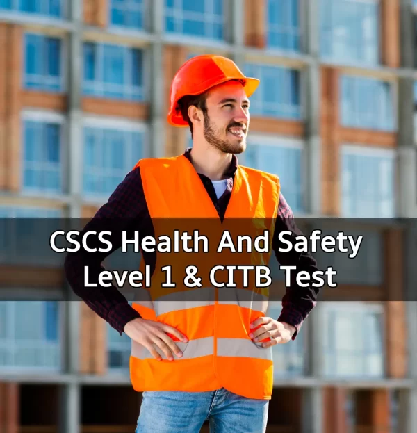 CSCS Health and Safety Level 1 and CITB Test